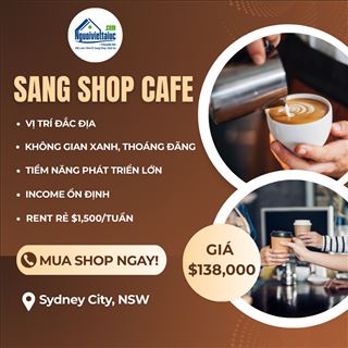 Sang shop cafe rent rẻ, income ổn định tại Sydney City
