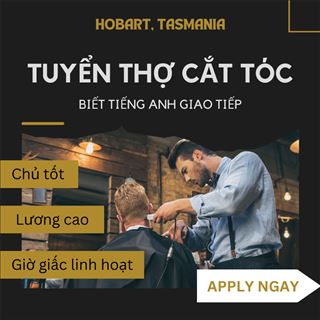 Cần tuyển thợ cắt tóc nam ở Hobart Tasmania