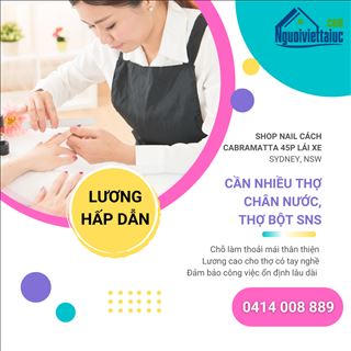 Shop nail cần thợ chân nước, thợ bột SNS, đưa rước ở Cabramatta