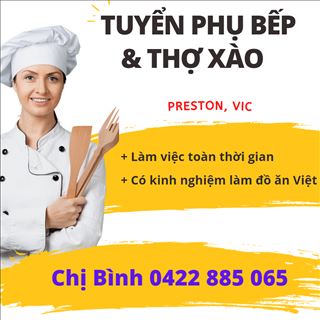 Nhà hàng gần xe lửa Preston cần tuyển phụ bếp và thợ xào